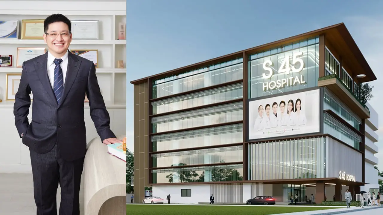 ‘S45 Clinic’ ขยายอาณาจักรสู่โรงพยาบาลศัลยกรรมครบวงจร ขยายตลาดลูกค้าไทยและต่างชาติ